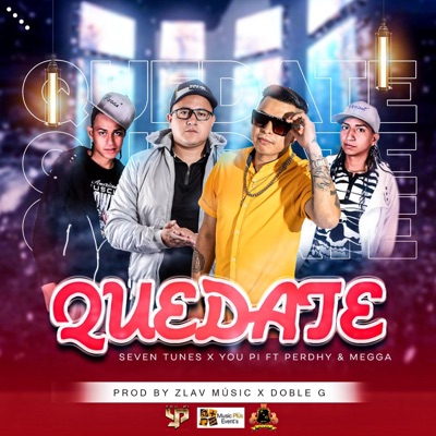 QUEDATE (feat. Megga, You Pi & Seven Tunes) - Single