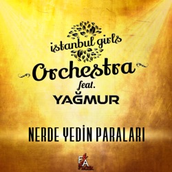 Nerde Yedin Paraları (feat. Yağmur)