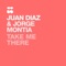 Take Me There - Jorge Montia & Juan Díaz lyrics