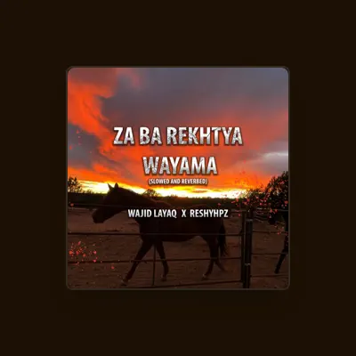 Listen to Wajid Layaq, watch music videos, read bio, see tour dates & more!