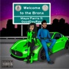 Welcome to the Bronx (feat. GoodDayRay) - Single