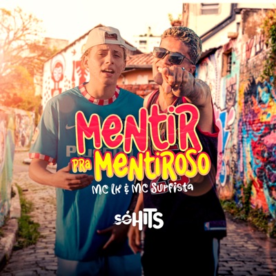 Mentir pra Mentiroso - Single