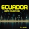 Ecuador - DJ Alvin lyrics