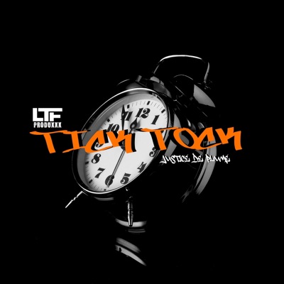 TICK TOCK (feat. JUSTICE DE PLUME) - Single