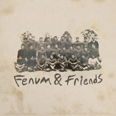 Fenum & Friends
