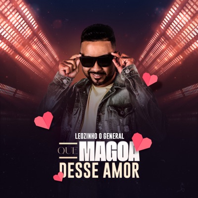 Que Magoa Desse Amor - Single