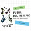 Sax Efrain Acosta - Fuera Del Mercado