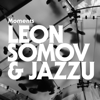 Nieko Nesakyk - Leon Somov & Jazzu