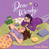 Dear Wendy (Unabridged) - Ann Zhao