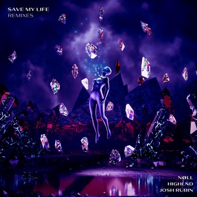 Save My Life (Remixes) - EP