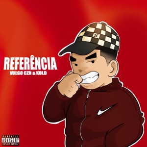 Referência (feat. Kold Original)