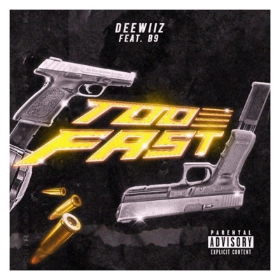 Too Fast (feat. Baby9ine.900) - Single