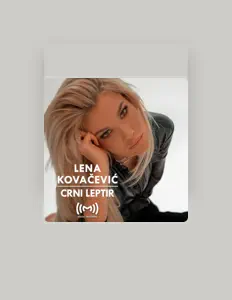 Listen to Lena Kovačević, watch music videos, read bio, see tour dates & more!