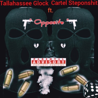 Opposite (feat. Cartell Steponshit) - Single