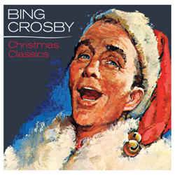 Christmas Classics (Remastered) - Bing Crosby Cover Art