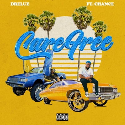 Care Free (feat. Chance$) - Single