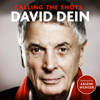Calling the Shots - David Dein