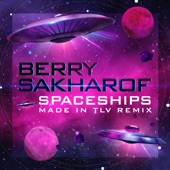 Spaceships (Made In TLV Remix) artwork