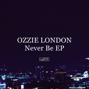 Never Be - Single