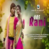 Ore Rani - Single