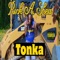 Tonka - Rick A. Shea lyrics