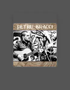 Escucha a Petru Bracci, mira videos musicales, lee su biografía, consulta las fechas de las gira y más.