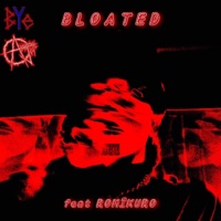 BLOATED (feat. ROMĪKURO) - Single - aBnormal joY