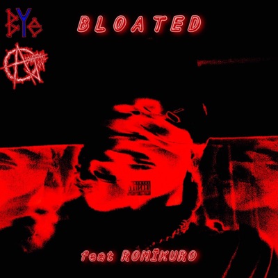 BLOATED (feat. ROMĪKURO) - Single