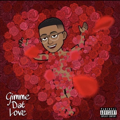 Gimme Dat Love (feat. D. Rew) - Single