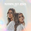 RENEE - Nothing But Jesus