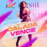 Calada Vence - Single - MC Rainha