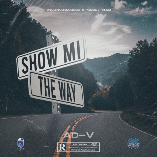 Show Mi the Way - Single