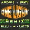 One Light (feat. BLEU) - Bantu, Maroon 5 & Latto lyrics