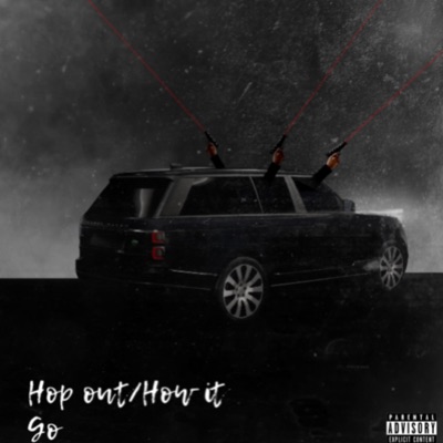 Hop out/How it Go - Single