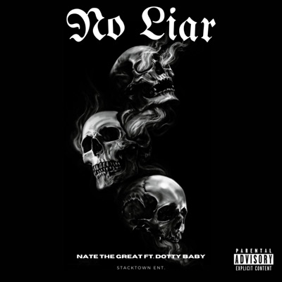 No Liar (feat. Dotty Baby) - Single