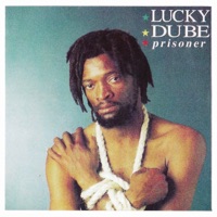 Prisoner (Remastered 2012) - Lucky Dube