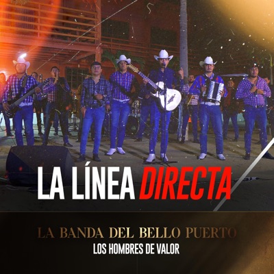 La Línea Directa (feat. Hombres de Valor) - Single