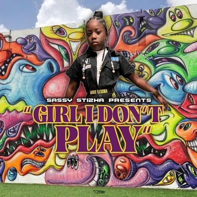 Girl I Dont Play - Single