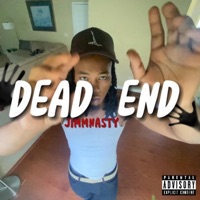 Dead End - Single - JimmNasty