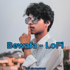 Bewafa (Lofi)
