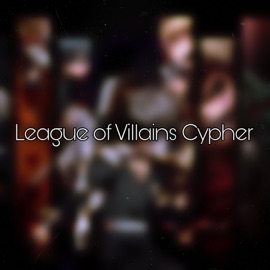 League of Villains Cypher (feat. Yung Sheriff, Ejah Ray, Lost Sage, Luis Jiménez, ST33L, Ultra King, WAIT, Kenos, AlexTheOne, Kool Aid Bro & Krymzon) TalonMusic