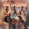 Ta Duem (feat. Zé Espanhol, Lejemea & Fidjus Di Codé Di Dona) - Single