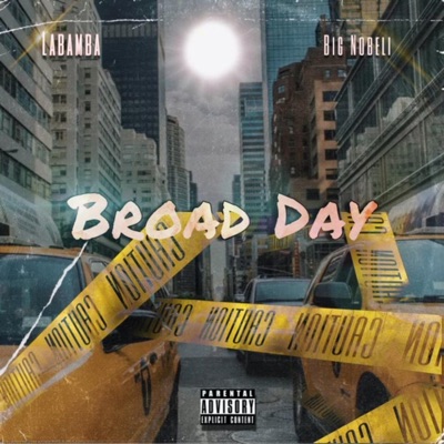 Broad Day (feat. Labamba) - Single