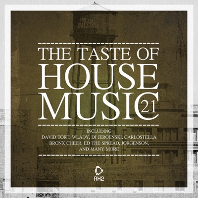 The Taste of House Music, Vol. 21