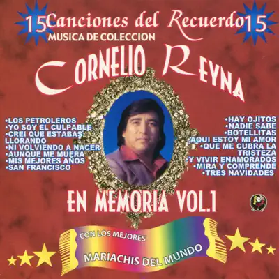En Memoria, Vol. 1 - Cornelio Reyna