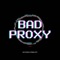Bad Proxy - Autumn Syndicate lyrics