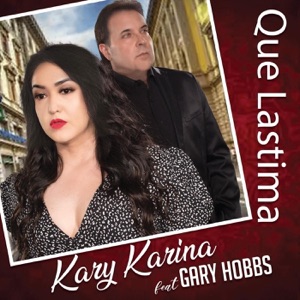 Que Lástima (feat. Gary Hobbs)