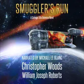 Smuggler's Run: A Salvage Title Universe Novel: The Coalition, Book 7 (Unabridged)