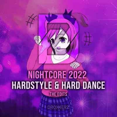 Listen to Nightcore 2022 - Hardstyle & Hard Dance (The Edits) by Various Artists