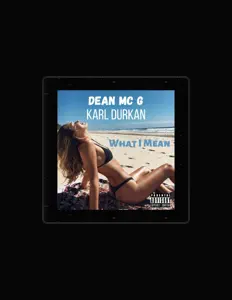 Dengarkan Dean Mc G, tonton video musik, baca bio, lihat tanggal tur & lainnya!